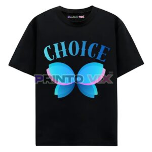 black t-shirt with colorful graphics and choice text, www.Printovix.com